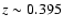 $z \sim 0.395$