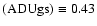 ${\rm (ADUgs)} \equiv 0.43$