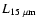 $L_{15~\mu {\rm m}}$