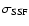 $\sigma_{\rm SSF}$