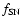 $f_{\rm SN}$