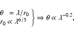 \begin{displaymath}\left.
\begin{array}{ll}
\theta \phantom{1} = \lambda / r_0 \...
...nd{array}
\right\} \Rightarrow \theta \propto \lambda^{-0.2},
\end{displaymath}