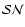 $\mathcal{SN}$