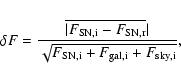 \begin{displaymath}\delta F = \frac{ \overline{ \vert F_{\rm SN,i} - F_{\rm SN,r...
...t }
{ \sqrt{ F_{\rm SN,i} + F_{\rm gal,i} + F_{\rm sky,i} }},
\end{displaymath}