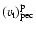 ${(v_{\rm t})}^{\rm p}_{\rm pec}$