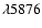 $\lambda 5876$
