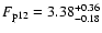 $F_{\rm p12}=3.38^{+0.36}_{-0.18}$