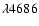 $\lambda 4686$
