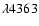 $\lambda 4363$