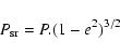 \begin{displaymath}P_{\rm sr} = P.(1-e^2)^{3/2}
\end{displaymath}