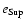 $e_{\rm Sup}$