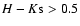 $H-K{\rm s}>0.5$