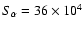 $S_{\alpha}=36\times{}10^4$