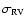 $\sigma_{\rm RV}$