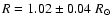$R=1.02 \pm 0.04\;R_\odot$