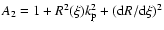 $A_2 = 1+ R^2(\xi) k^2_{\rm p} + ({\rm d} R/{\rm d} \xi)^2$