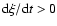 ${\rm d} \xi/{\rm d}t>0$