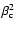 $\beta_{\rm c}^2$