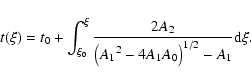 \begin{displaymath}%
t(\xi) = t_0 + \int_{\xi_0}^{\xi} \frac{2 A_2}{\left({A_1}^2 - 4 A_1 A_0\right)^{1/2} -
A_1} {\rm d} \xi.
\end{displaymath}