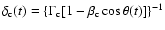 $\delta_{\rm c}(t)=\{\Gamma_{\rm c}[1-\beta_{\rm c}\cos\theta(t)]\}^{-1}$