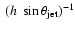 $~(h~\sin\theta_{{\rm jet}})^{-1}$