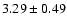 $3.29\pm0.49$