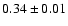 $0.34\pm0.01$