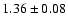 $1.36\pm0.08$