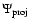 $\Psi_{{\rm proj}}$