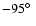 $-95\hbox{$^\circ$ }$