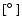 $[\hbox{$^\circ$ }]$