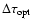 $\Delta \tau _{{\rm opt}}$