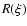 $R(\xi)$