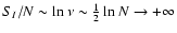 $S_{I}/N\sim
\ln\nu\sim {1\over 2}\ln N\rightarrow +\infty$