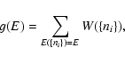 \begin{displaymath}%
g(E)=\sum_{E(\lbrace n_{i}\rbrace )=E}W(\lbrace n_i\rbrace),
\end{displaymath}