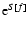 ${\rm e}^{S[f]}$