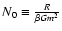 $N_{0}\equiv {R\over \beta
Gm^{2}}$