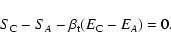 \begin{displaymath}%
S_{\rm C}-S_{A}-\beta_{\rm t}(E_{\rm C}-E_{A})=0.
\end{displaymath}