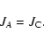 \begin{displaymath}%
J_{A}=J_{\rm C}.
\end{displaymath}