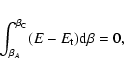 \begin{displaymath}%
\int_{\beta_{A}}^{\beta_{\rm C}}(E-E_{\rm t}){\rm d}\beta=0,
\end{displaymath}