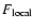 $F_{{\rm local}}$