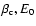 $\beta_{\rm c},
E_{0}$