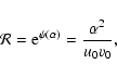 \begin{displaymath}%
{\cal R}={\rm e}^{\psi(\alpha)}={\alpha^{2}\over u_{0}v_{0}},
\end{displaymath}