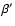 $\beta'$