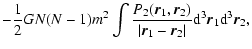 $\displaystyle -{1\over 2}GN(N-1)m^{2}\int {P_{2}({\vec r}_{1},{\vec r}_{2})\ove...
...t{\vec r}_{1}-{\vec r}_{2}\vert}{\rm d}^{3}{\vec r}_{1}{\rm d}^{3}{\vec r}_{2},$