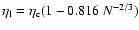 $\eta_{\rm l}=\eta_{\rm c}(1-0.816\ N^{-2/3})$