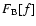 $F_{\rm B}[f]$