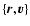 $\lbrace {\vec r},{\vec v}\rbrace$