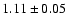 $1.11\pm 0.05$