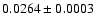 $0.0264\pm 0.0003$